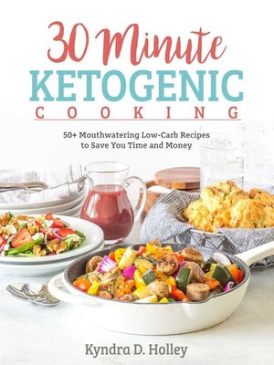 cover image of 30 Minute Ketogenic Cooking